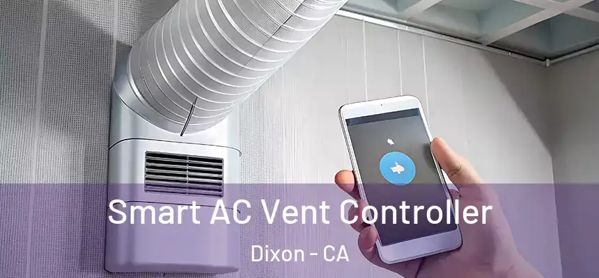  Smart AC Vent Controller Dixon - CA
